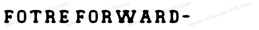 fotre forward字体转换